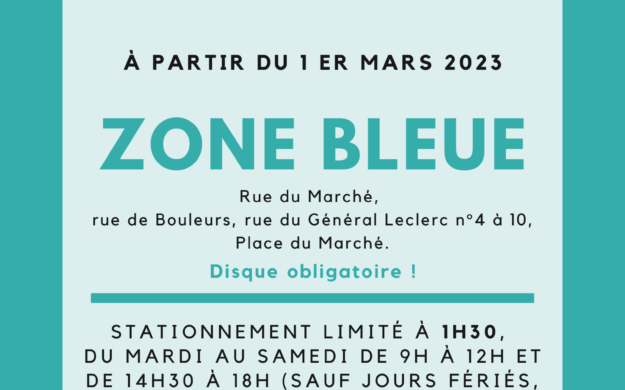 ZONE BLEUE – A PARTIR DU 1ER MARS 2023
